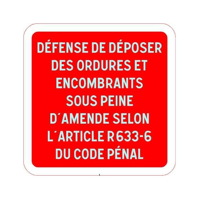 Panneau Défense de déposer des ordures