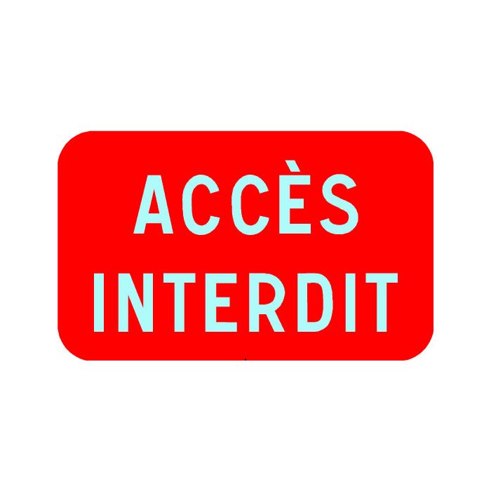 Panneau Accès interdit